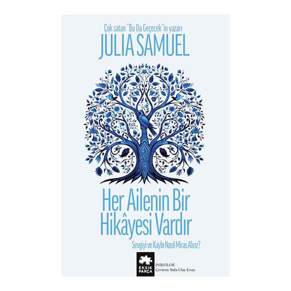 Her Ailenin Bir Hikayesi Vardır