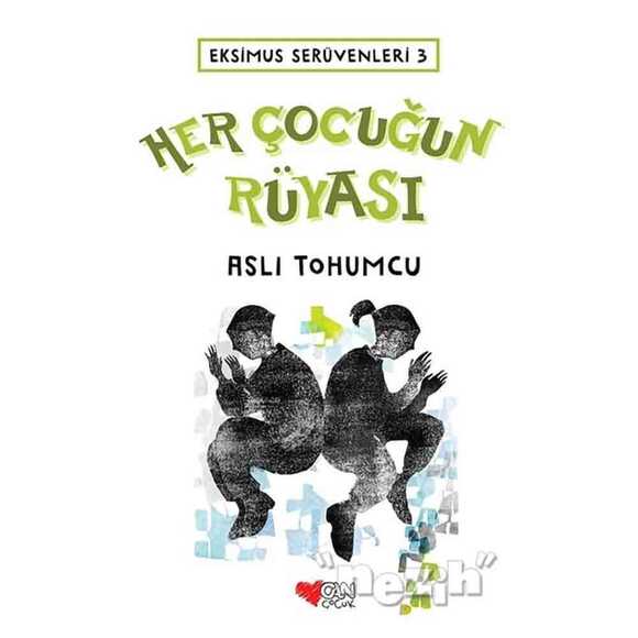 Her Çocuğun Rüyası - Ekimus Serüvenleri 3