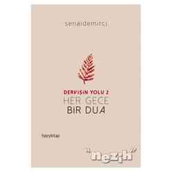 Her Gece Bir Dua - Dervişin Yolu 2 - Thumbnail