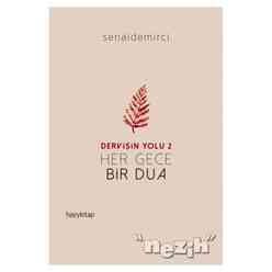 Her Gece Bir Dua - Dervişin Yolu 2 - Thumbnail