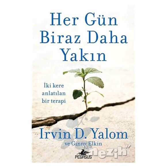 Her Gün Biraz Daha Yakın