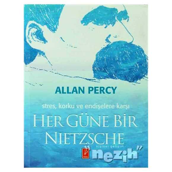 Her Güne Bir Nietzsche