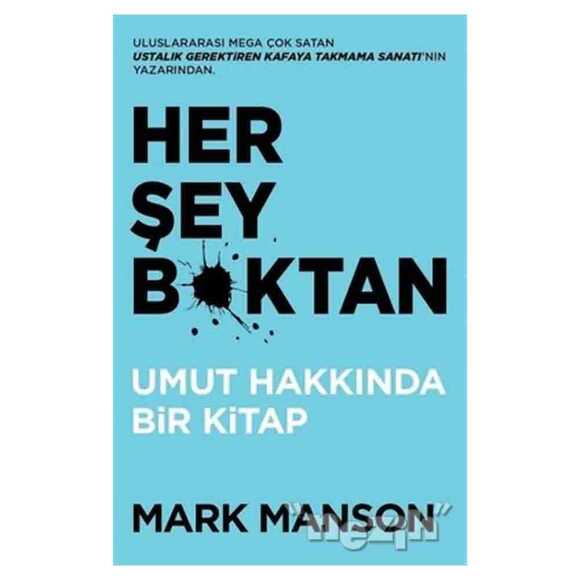 Her Şey B*ktan