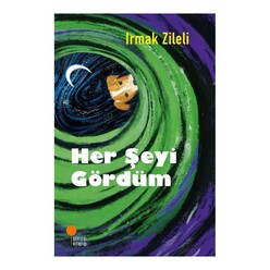 Günışığı Yayıncılık - Her Şeyi Gördüm