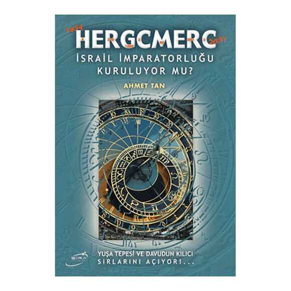 Hergcmerc İsrail İmparatorluğu Kuruluyor mu?