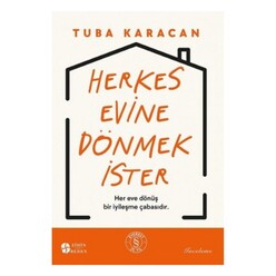 Everest Yayınları - Herkes Evine Dönmek İster