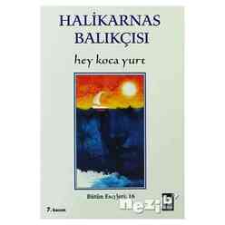 Bilgi Yayıncılık - Hey Koca Yurt Bütün Eserleri:16