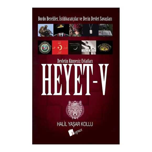 Heyet 5 - Devletin Künyesiz Evlatları