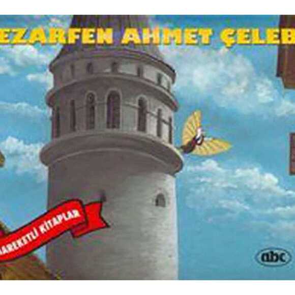 Hezarfen Ahmet Çelebi (Hareketli Kitaplar)