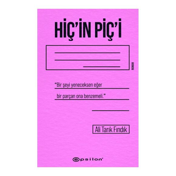 Hiç’in Piç’i