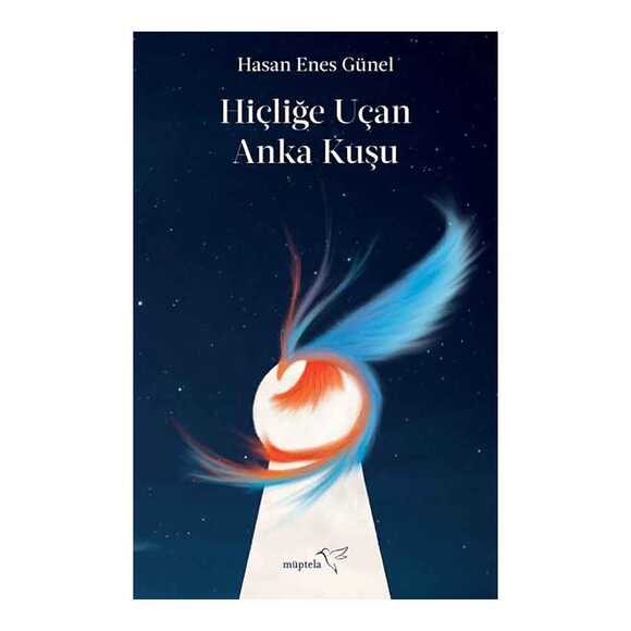 Hiçliğe Uçan Anka Kuşu