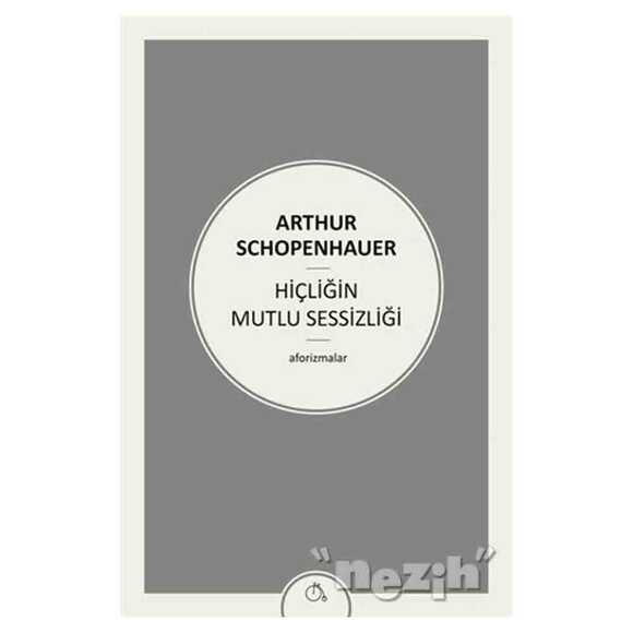Hiçliğin Mutlu Sessizliği