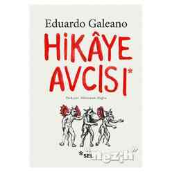 Sel Yayıncılık - Hikaye Avcısı