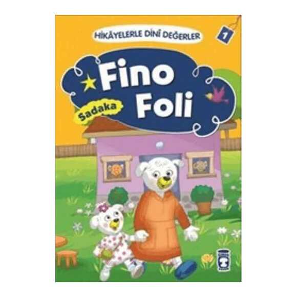 Hikayelerle Dini Değerler 1 - Fino Foli Sadaka