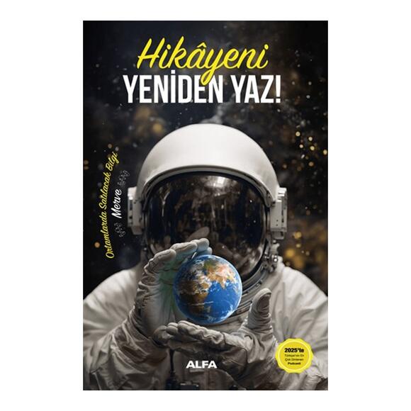Hikayeni Yeniden Yaz!