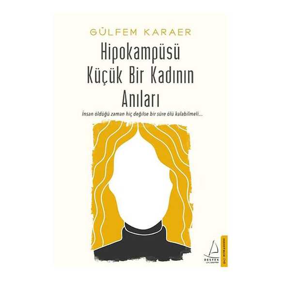 Hipokampüsü Küçük Bir Kadının Anıları