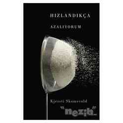 Jaguar Kitap - Hızlandıkça Azalıyorum