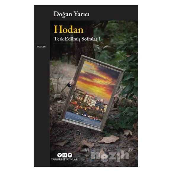 Hodan - Terk Edilmiş Sofralar 1