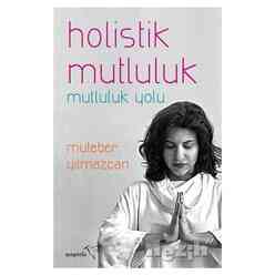Müptela Yayınları - Holistik Mutluluk