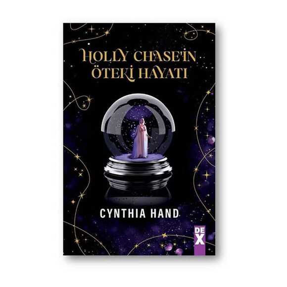 Holly Chase’in Öteki Hayatı