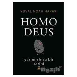 Homo Deus: Yarının Kısa Bir Tarihi (Ciltli) - Thumbnail