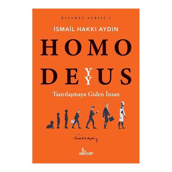 Homo Deyyus - Tanrılaşmaya Giden İnsan