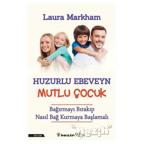 Huzurlu Ebeveyn Mutlu Çocuk