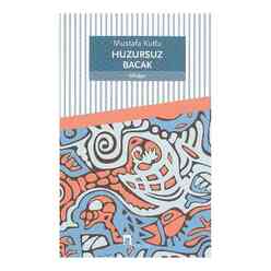 Dergah Yayınları - Huzursuz Bacak