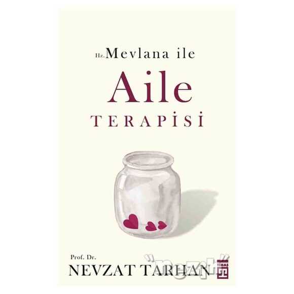 Hz. Mevlana ile Aile Terapisi