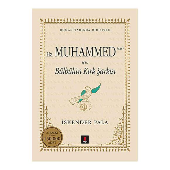 Hz. Muhammed (S.A.V.) İçin Bülbülün Kırk Şarkısı