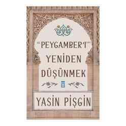  Hz. Peygamber’i Yeniden Düşünmek - Thumbnail