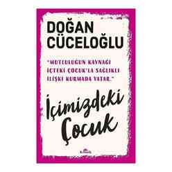 İçimizdeki Çocuk - Yaşamımıza Yön Veren Güçlü Varlık - Thumbnail