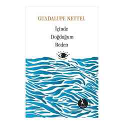 Nebula Yayınevi - İçinde Doğduğum Beden