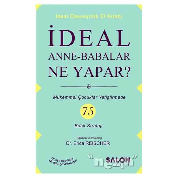 İdeal Anne Babalar Ne Yapar?