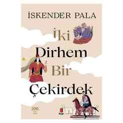 İki Dirhem Bir Çekirdek (Özel Baskı) - Thumbnail