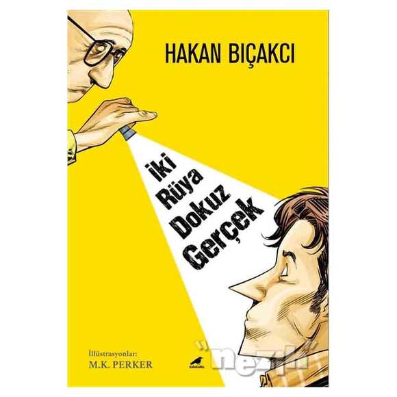 İki Rüya Dokuz Gerçek