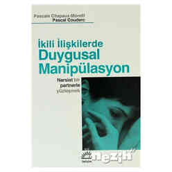 İkili İlişkilerde Duygusal Manipülasyon - Thumbnail