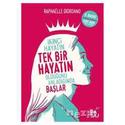 yan pasaj - İkinci Hayatın Tek Bir Hayatın Olduğunu Anladığında Başlar