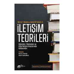 The Kitap - İletişim Teorileri - Kökenleri, Yöntemleri ve Kitle İletişim Araçlarında Kullanımları