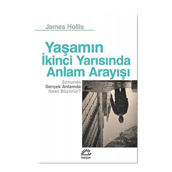 İletişim Yaşamın İkinci Yarısında Anlam Arayışı