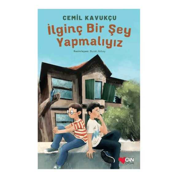 İlginç Bir Şey Yapmalıyız