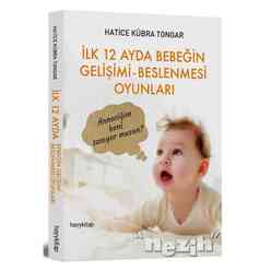 Hayy Kitap - İlk 12 Ayda Bebeğin Gelişimi - Beslenmesi Oyunları