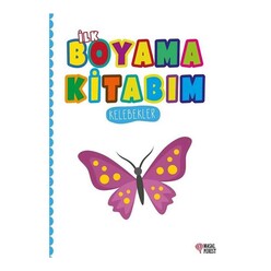 İlk Boyama Kitabım Kelebekler - Thumbnail