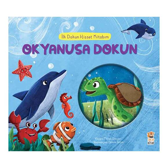İlk Dokun Hisset Kitabım - Okyanusa Dokun 