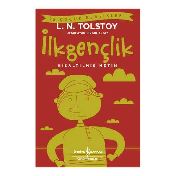 İlk Gençlik - Kısaltılmış Metin