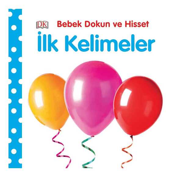İlk Kelimeler Dokun Ve Hisset