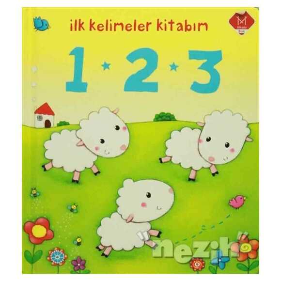 İlk Kelimeler Kitabım / 1 - 2 - 3