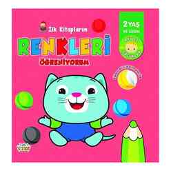 0 6 Yaş Yayınları - İlk Kitaplarım - Renkleri Öğreniyorum - 2 Yaş ve Üzeri