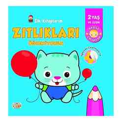 0 6 Yaş Yayınları - İlk Kitaplarım - Zıtlıkları Öğreniyorum - 2 Yaş ve Üzeri