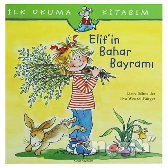 İlk Okuma Kitabım - Elif’in Bahar Bayramı